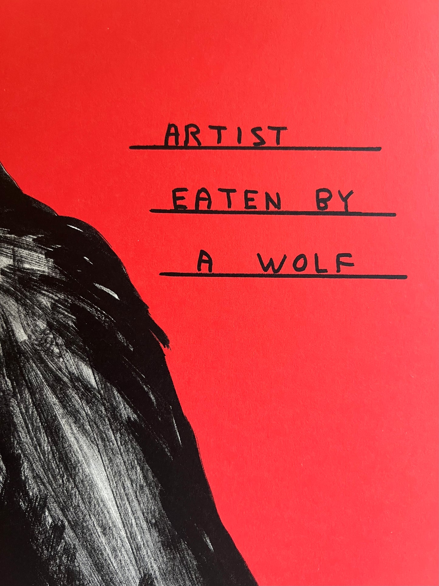 Artist eaten by a wolf nr. 160 / 350 - David Shrigley 