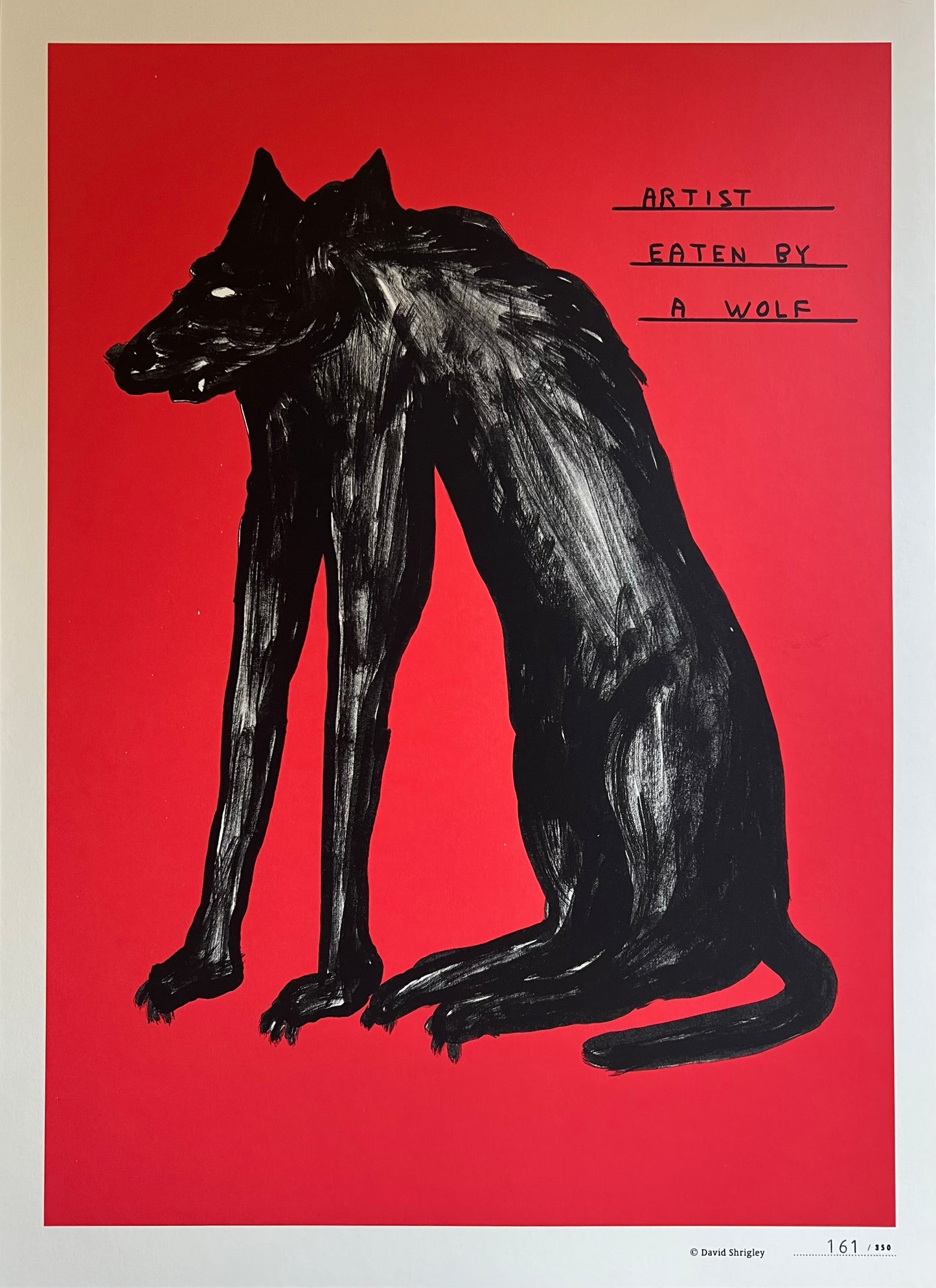 Artist eaten by a wolf nr. 161 / 350 - David Shrigley